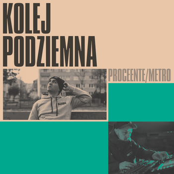 PŁYTA PROCEENTE/METRO "KOLEJ PODZIEMNA" CD + GRATIS